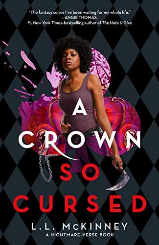 A Crown So Cursed (The Nightmare-Verse, Bk. 3)