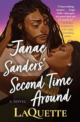 Janae Sanders' Second Time Around (Savvy, Sexy, and Single Club, Bk. 2)