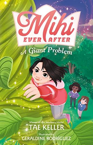 A Giant Problem (Mihi Ever After, Bk. 2)