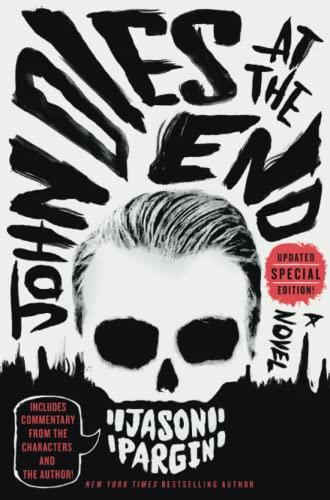 John Dies at the End (John Dies at the End, Bk. 1)