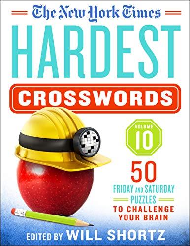 The New York Times Hardest Crosswords (Volume 10)