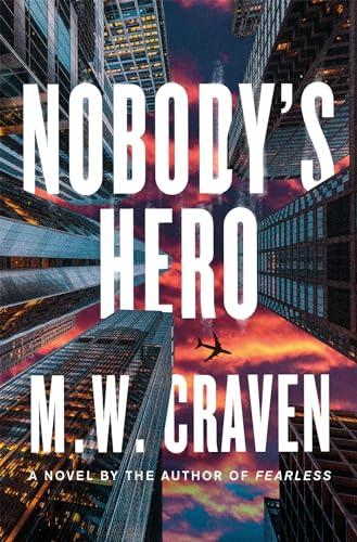 Nobody's Hero (Ben Koenig, Bk. 2)