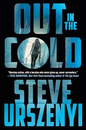 Out in the Cold (Special Agent Alex Martel, Bk. 2)
