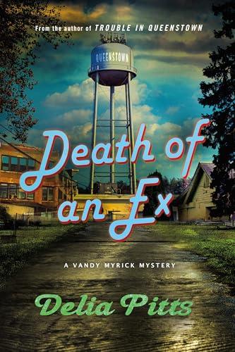 Death of an Ex (Vandy Myrick Mystery, Bk. 2)