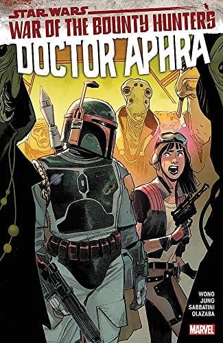 War of the Bounty Hunters (Star Wars: Doctor Aphra, Volume 3)