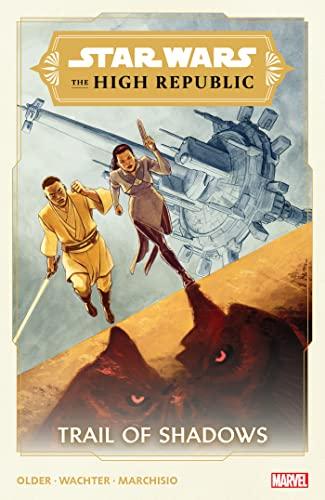 Trail of Shadows (Star Wars: The High Republic)