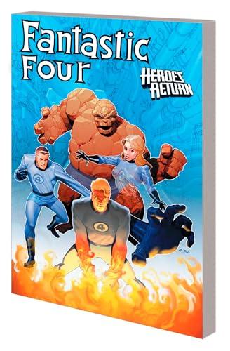 Heroes Return: The Complete Collection (Fantastic Four, Volume 4)