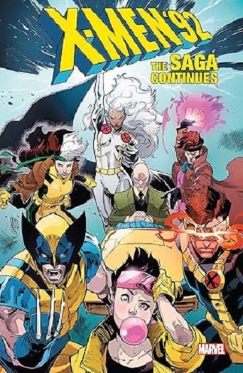X-Men '92: The Saga Continues