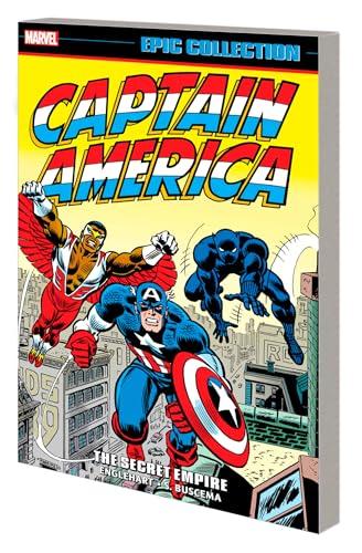 The Secret Empire (Captain America Epic Collection, Volume 5)