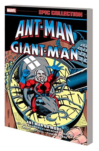 Ant-Man No More (Ant-Man/Giant-Man Epic Collection, Volume 2)