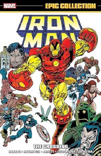 The Crossing (Iron Man Epic Collection, Volume 21)