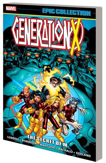 The Secret of M (Generation X Epic Collection, Volume 3)
