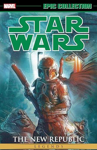 The New Republic (Star Wars: Legends Epic Collection, Volume 7)