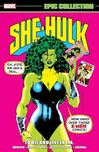 To Die and Live in L.A. (She-Hulk, Volume 6, Epic Collection)