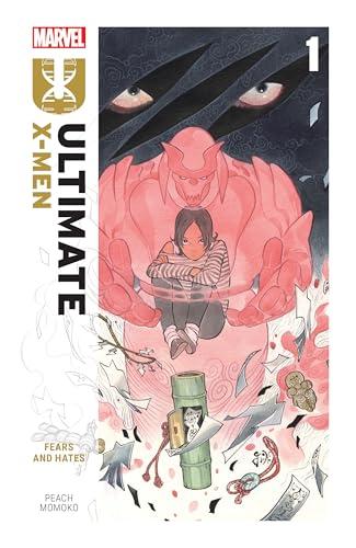 Fears and Hates (Ultimate X-Men, Volume 1)