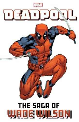 The Saga of Wade Wilson (Deadpool)