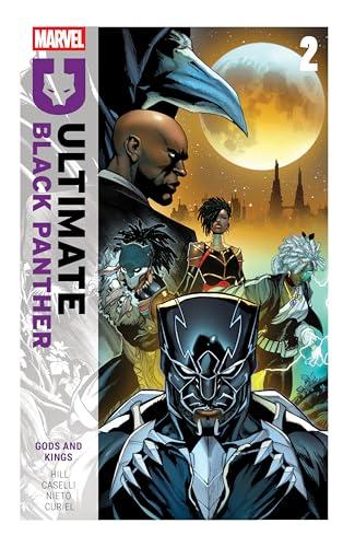 Gods and Kings (Ultimate Black Panther, Volume 2)