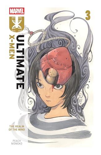The Realm of the Mind (Ultimate X-Men, Volume 3)