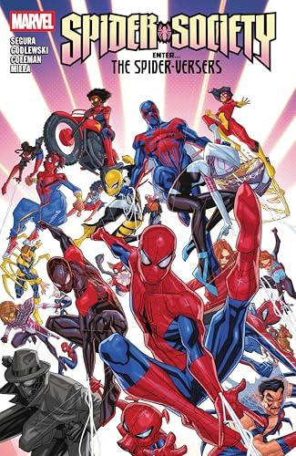 Enter...the Spider-Versers (Spider-Society)