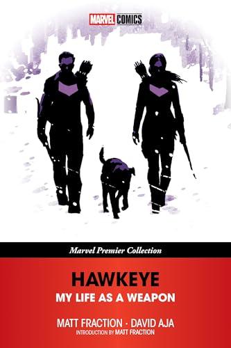 My Life as a Weapon (Hawkeye, Marvel Premier Collection)