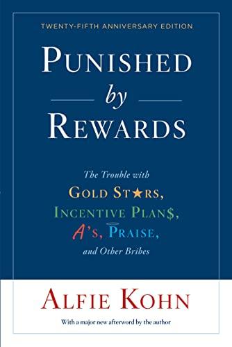 Punished By Rewards (Twenty-Fifth Anniversary Edition)