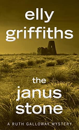 The Janus Stone (Ruth Galloway Mysteries, Bk. 2)
