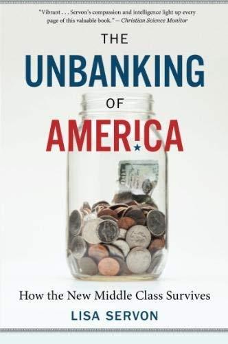 The Unbanking of America: How the New Middle Class Survives