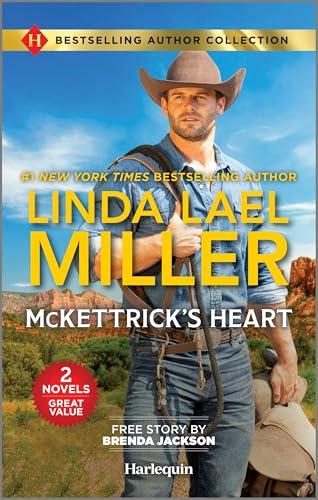 McKettrick's Heart & The Marriage He Demands, 2 Books in 1