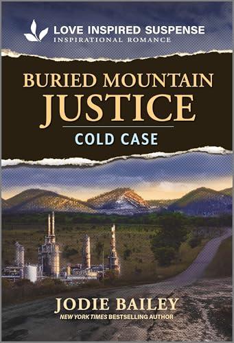 Buried Mountain Justice (Trinity Investigative Team, Bk. 3)