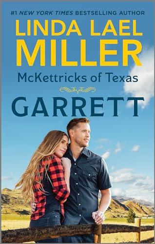 Garrett (McKettricks of Texas, Bk. 3)