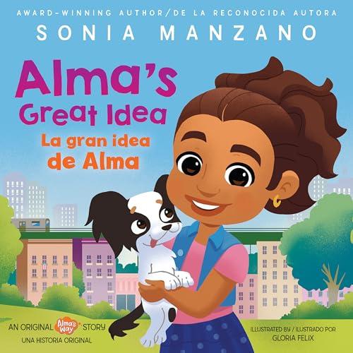 Alma's Great Idea/La Gran Idea de Alma (Alma's Way)