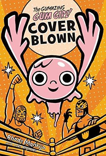 Cover Blown (The Gumazing Gum Girl!, Bk. 4)