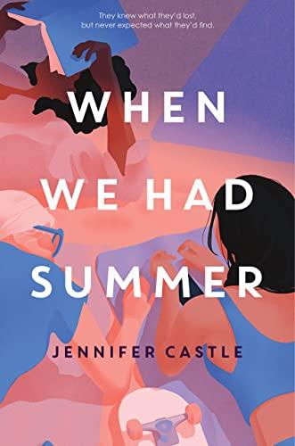 When We Had Summer