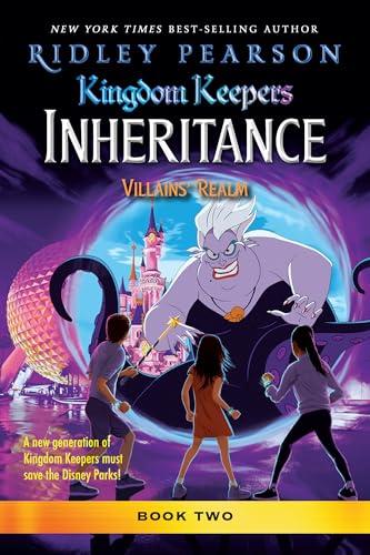 Villains' Realm (Kingdom Keepers Inheritance, Bk. 2)