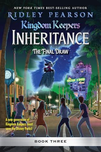 The Final Draw (Kingdom Keepers Inheritance, Bk. 3)