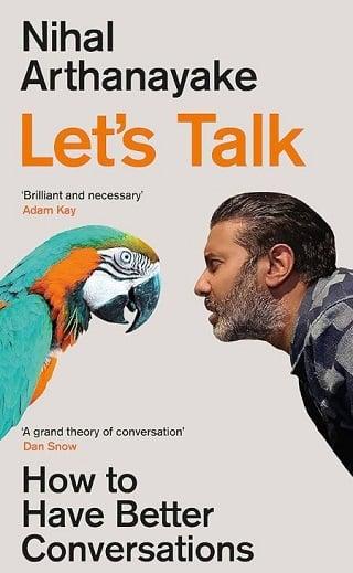 Let's Talk: How to Have Better Conversations