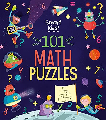 101 Math Puzzles (Smart Kids!)