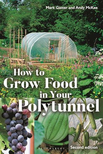How to Grow Food in Your Polytunnel (2nd Edition)