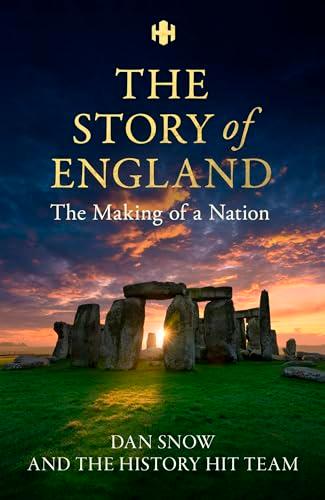 The Story of England: Making of a Nation