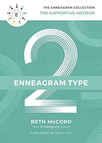 The Enneagram Type 2: The Supportive Advisor (The Enneagram Collection)