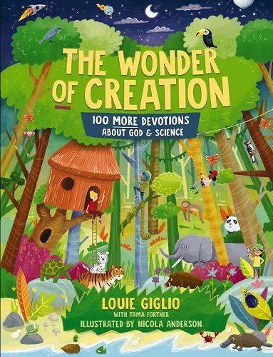 The Wonder of Creation: 100 More Devotions About God & Science