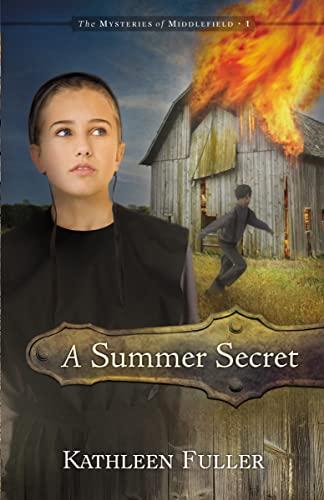 A Summer Secret (Mysteries of Middlefield, Bk. 1)