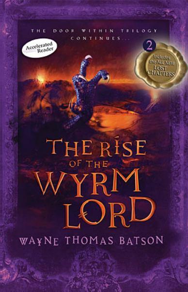 The Rise of the Wyrm Lord (Door Within Trilogy, Bk. 2)