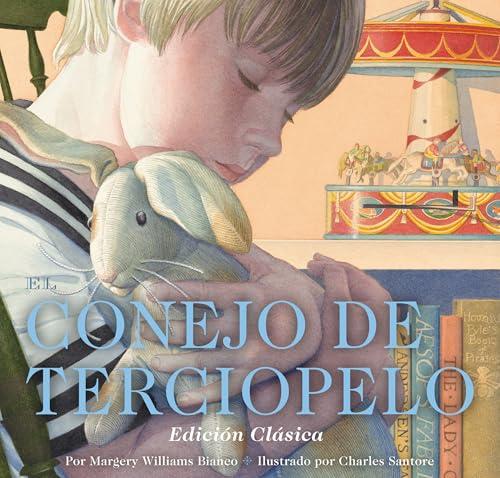 El Conejo de Terciopelo (Edición Clásica)