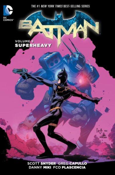 Superheavy (Batman, Volume 8)