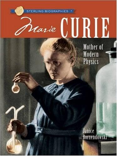 Marie Curie (Sterling Biographies)