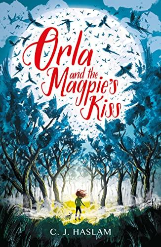 Orla and the Magpie's Kiss (Orla, Bk. 2)