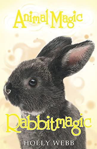 Rabbitmagic (Animal Magic, Bk. 4)