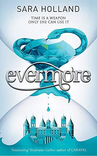 Evermore (Everless, Bk. 2)