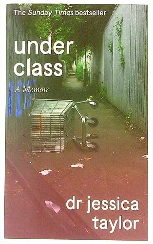 Underclass: A Memoir